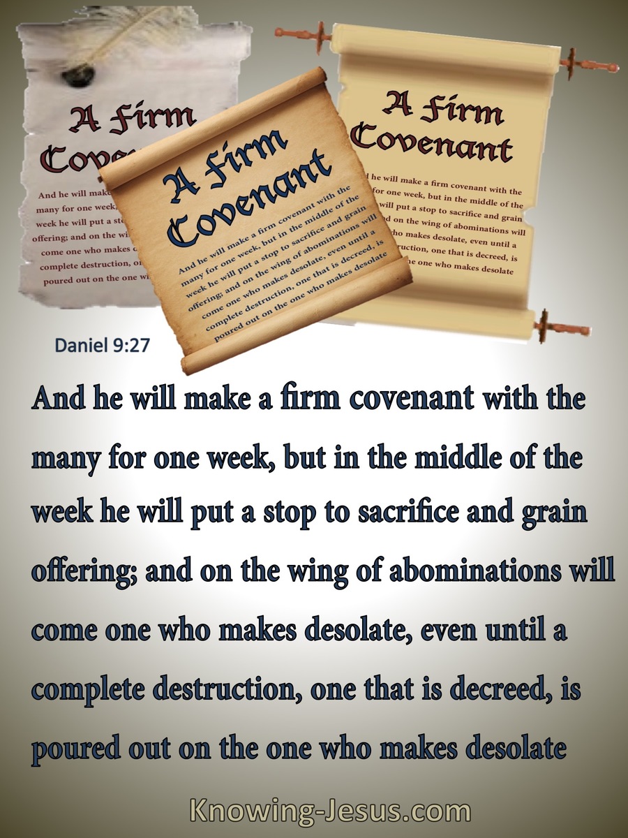 Daniel 9:27  A Firm Covenant (gray)